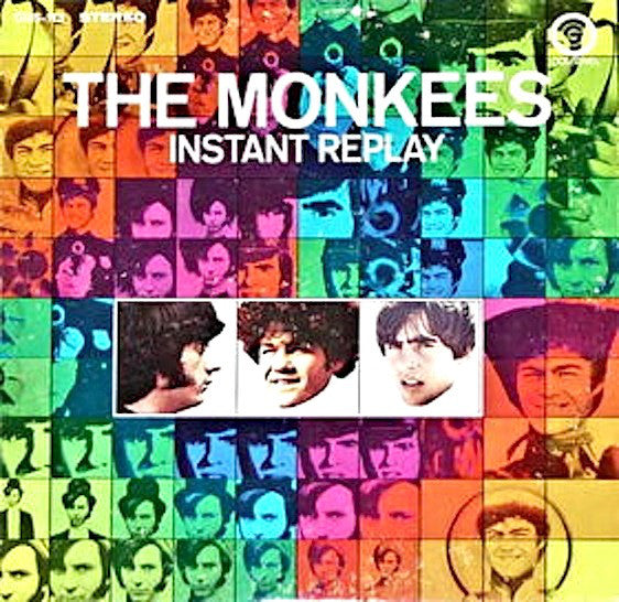 The Monkees : Instant Replay (LP, Album, Roc)