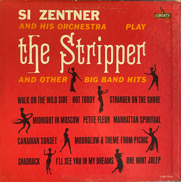 Si Zentner And His Orchestra : The Stripper And Other Big Band Hits (LP, Album, Mono)