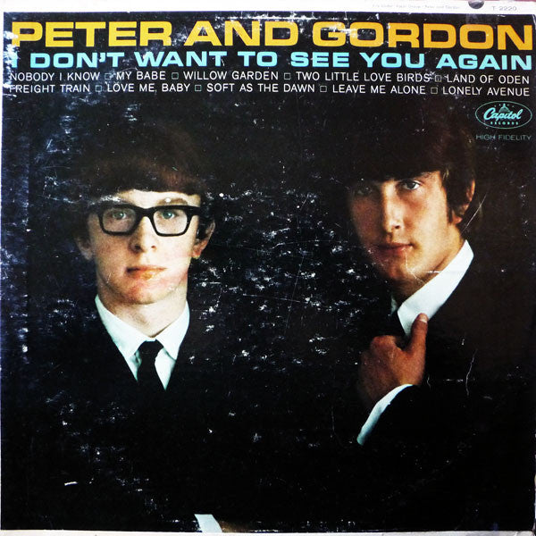 Peter & Gordon : I Don't Want To See You Again (LP, Album, Mono, Scr)