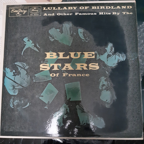 Blue Stars Of France* : Lullaby Of Birdland (And Other Famous Hits By The Blue Stars Of France) (LP, Album, Mono, RE, Ind)