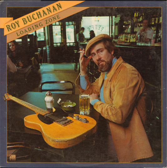 Roy Buchanan : Loading Zone (LP, Album, Pre)