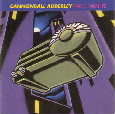 Cannonball Adderley : Radio Nights (CD, Album)