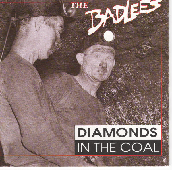 The Badlees : Diamonds In The Coal (CD, Album, RP)