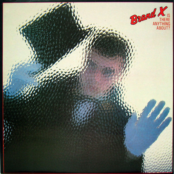 Brand X (3) : Is There Anything About? (LP, Album, RE)