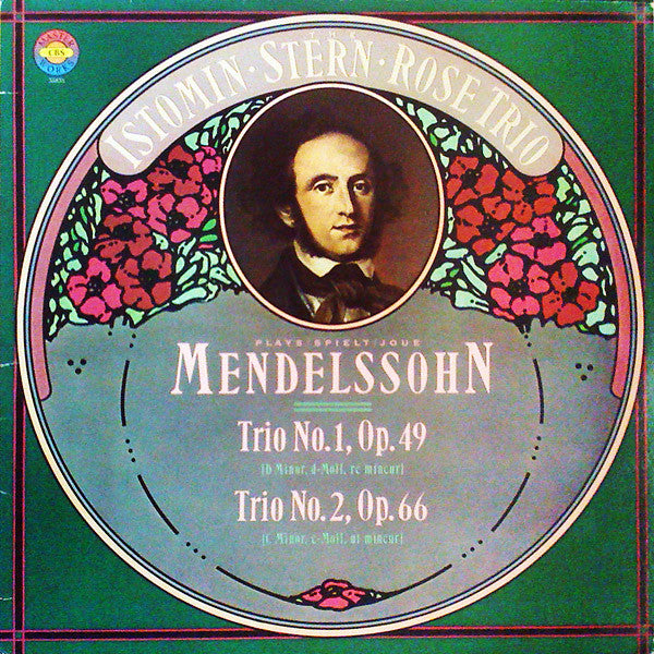 The Istomin • Stern • Rose Trio* - Mendelssohn* : Trio No. 1, Op. 49 (D Minor) / Trio No. 2, Op. 66 (C Minor) (LP, Album)