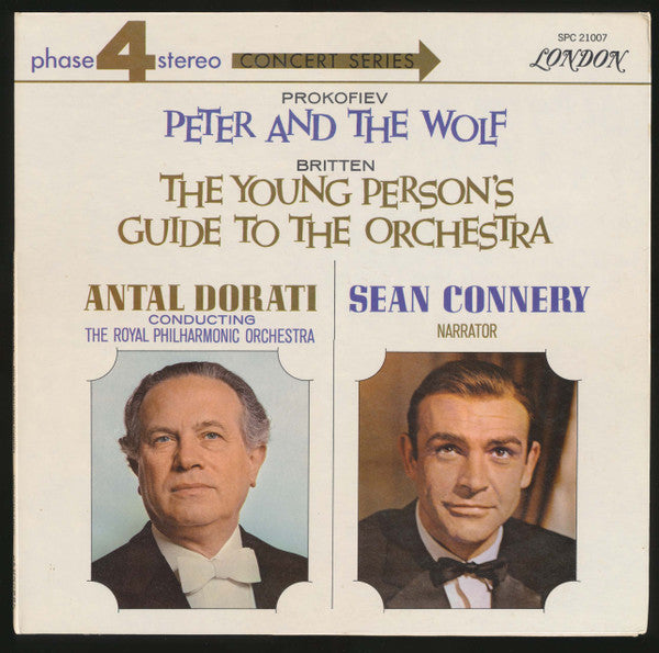 Prokofiev* / Britten* - Antal Dorati Conducting The Royal Philharmonic Orchestra, Sean Connery : Peter And The Wolf /  The Young Person's Guide To The Orchestra (LP, Album)