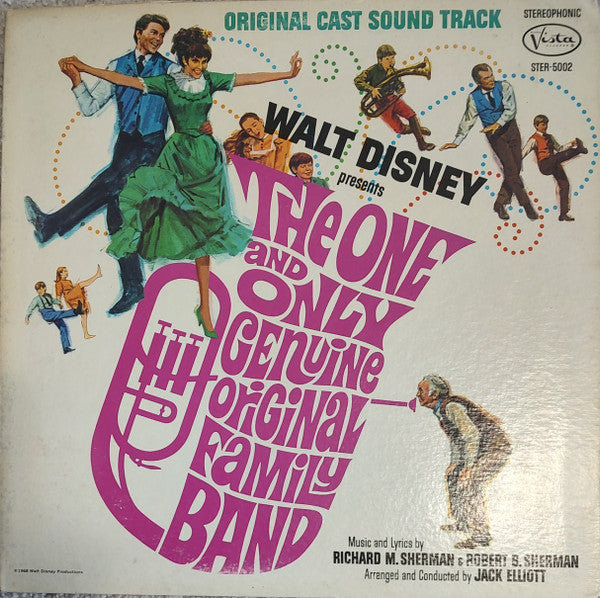 Richard M. Sherman & Robert B. Sherman Arranged And Conducted By Jack Elliott : Walt Disney Presents The One And Only, Genuine, Original Family Band (Original Cast Sound Track) (LP, Album, Gat)