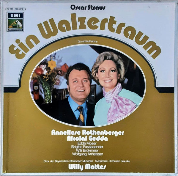 Oscar Straus - Anneliese Rothenberger, Nicolai Gedda, Chor Der Bayerischen Staatsoper München*, Symphonie-Orchester Graunke, Willy Mattes : Ein Walzertraum (Gesamtaufnahme) (2xLP + Box)