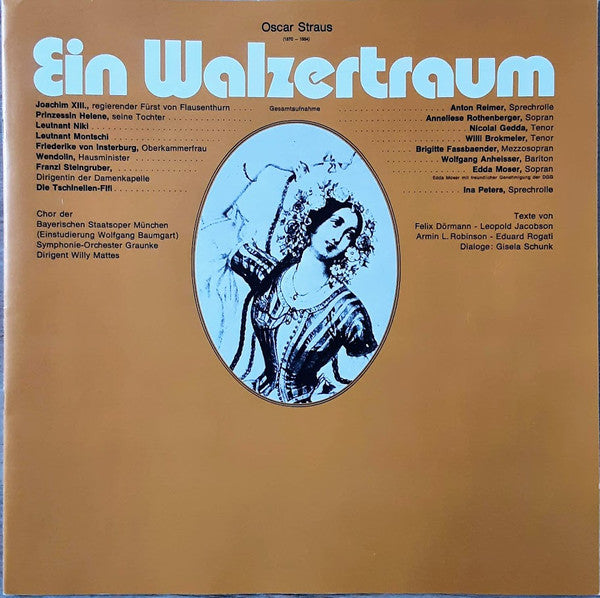 Oscar Straus - Anneliese Rothenberger, Nicolai Gedda, Chor Der Bayerischen Staatsoper München*, Symphonie-Orchester Graunke, Willy Mattes : Ein Walzertraum (Gesamtaufnahme) (2xLP + Box)