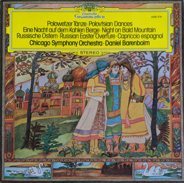 Chicago Symphony Orchestra ▪ Daniel Barenboim : Polowetzer Tänze = Polovtsian Dances ▪ Eine Nacht Auf Dem Kahlen Berge = Night On Bald Mountain ▪ Russische Ostern = Russian Easter Overture ▪ Capriccio Espagnol (LP)