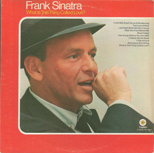 Frank Sinatra : What Is This Thing Called Love? (LP, Album, RE, Gre)