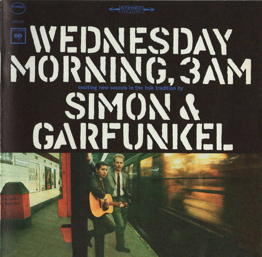 Simon & Garfunkel : Wednesday Morning, 3 A.M. (CD, Album, RE)