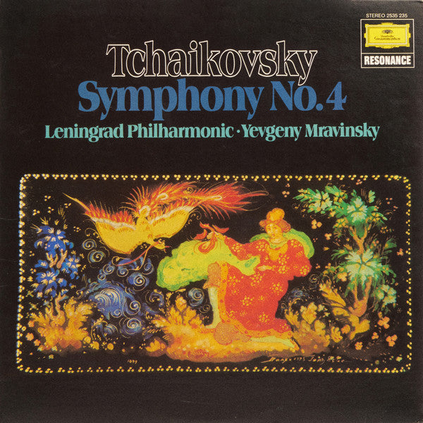 Tschaikowsky* – Leningrader Philharmonie* · Jewgenij Mrawinskij* : Symphonie Nr. 4 (LP, RE)