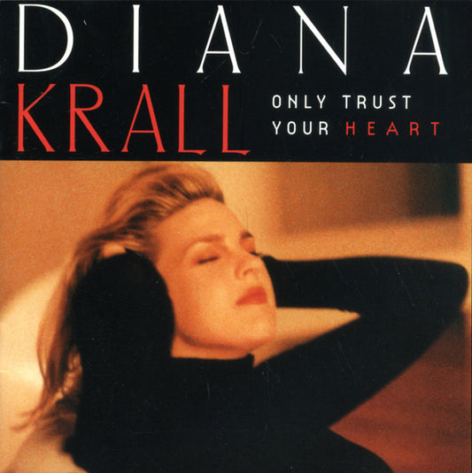 Diana Krall : Only Trust Your Heart (CD, Album)