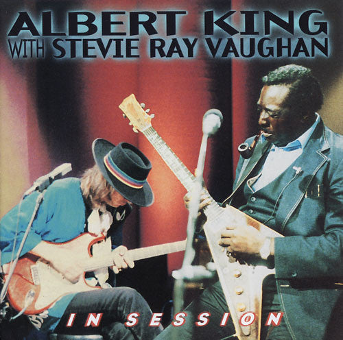 Albert King With Stevie Ray Vaughan : In Session (CD, Album)