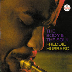 Freddie Hubbard : The Body & The Soul (LP, Album, RE)