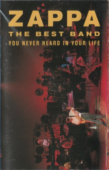 Frank Zappa : The Best Band You Never Heard In Your Life (2xCass, Album)