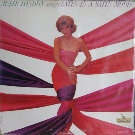 Julie London : Julie London Sings Latin In  A Satin Mood (LP, Album, Mono)