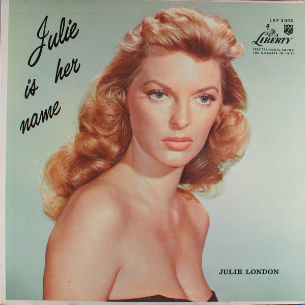 Julie London : Julie Is Her Name (LP, Album, Mono, RE)