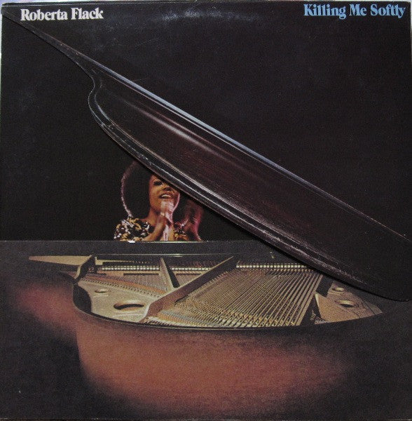 Roberta Flack : Killing Me Softly (LP, Album, LY )