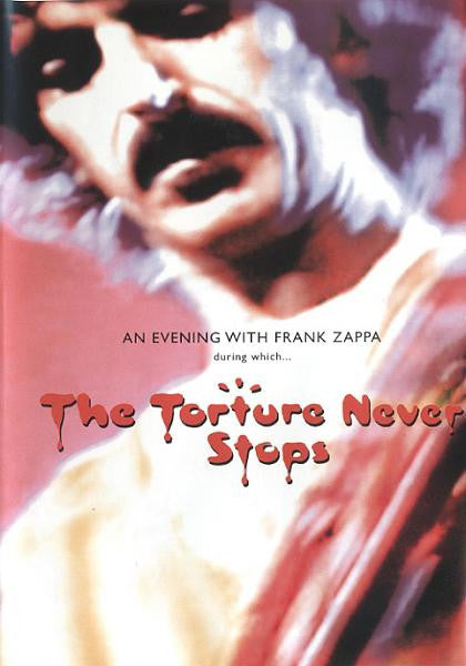 Frank Zappa : An Evening With Frank Zappa During Which...The Torture Never Stops (DVD-V, NTSC)