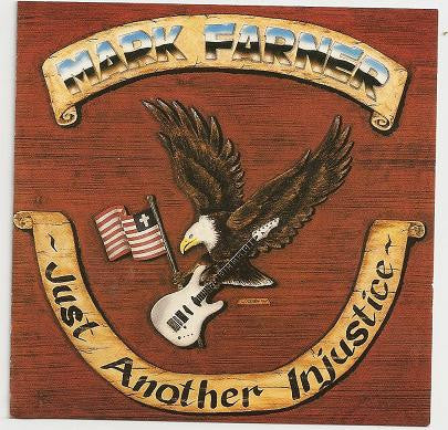 Mark Farner : Just Another Injustice (CD, Album, RE)