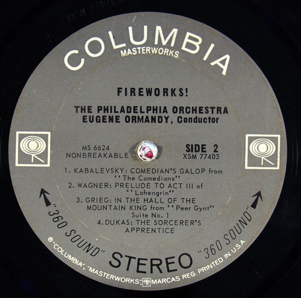 Eugene Ormandy Conducts The Philadelphia Orchestra : Fireworks! (LP, Album, Pit)