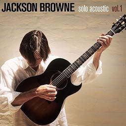 Jackson Browne : Solo Acoustic Vol.1 (CD, Album, Dig)