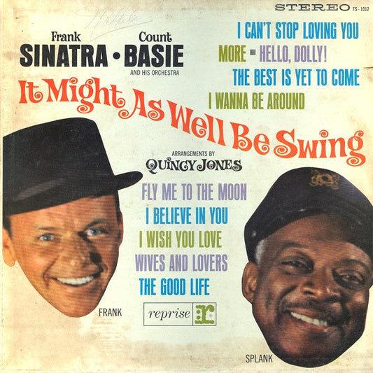 Frank Sinatra • Count Basie And His Orchestra* : It Might As Well Be Swing (LP, Album)