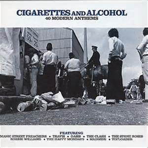 Various : Cigarettes And Alcohol- 40 Modern Anthems (2xCD, Comp)