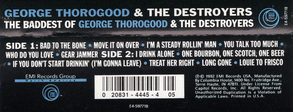 George Thorogood & The Destroyers : The Baddest Of George Thorogood And The Destroyers (Cass, Comp, Club)