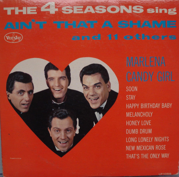 The 4 Seasons* : The 4 Seasons Sing Ain't That A Shame And 11 Others (LP, Album, Mono)