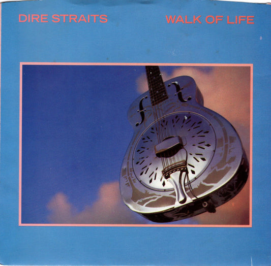 Dire Straits : Walk Of Life (7", Single, Spe)