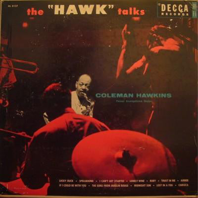 Coleman Hawkins : The "Hawk" Talks (LP, Album, Mono)