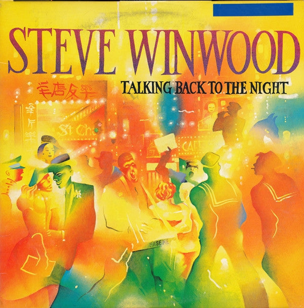 Steve Winwood : Talking Back To The Night (LP, Album, Win)