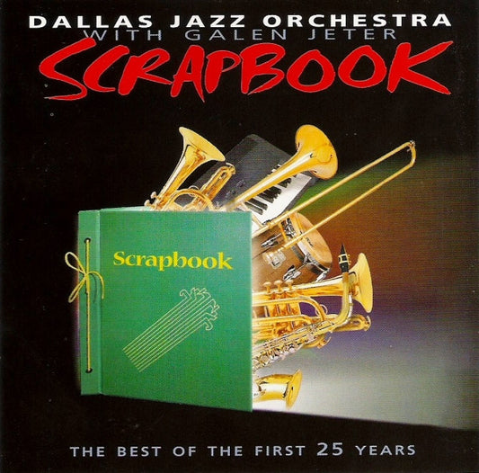 Dallas Jazz Orchestra With Galen Jeter : Scrapbook (CD, Comp)