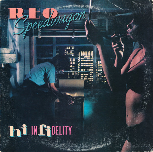 REO Speedwagon : Hi Infidelity (LP, Album, Pit)