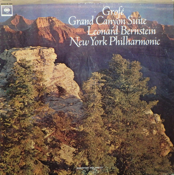 Grofé* - Leonard Bernstein, New York Philharmonic : Grand Canyon Suite (LP, Album, Mono)