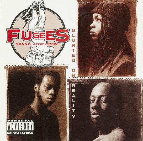 Fugees (Tranzlator Crew)* : Blunted On Reality (CD, Album)