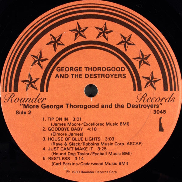 George Thorogood And The Destroyers* : More George Thorogood And The Destroyers (LP, Album, All)