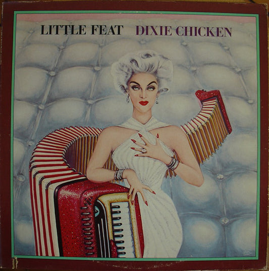 Little Feat : Dixie Chicken (LP, Album, RE, Win)