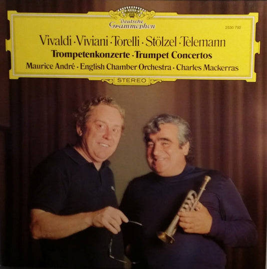 Vivaldi* • Viviani* • Torelli* • Stölzel* • Telemann* - Maurice André • English Chamber Orchestra • Charles Mackerras* : Trompetenkonzerte = Trumpet Concertos (LP)