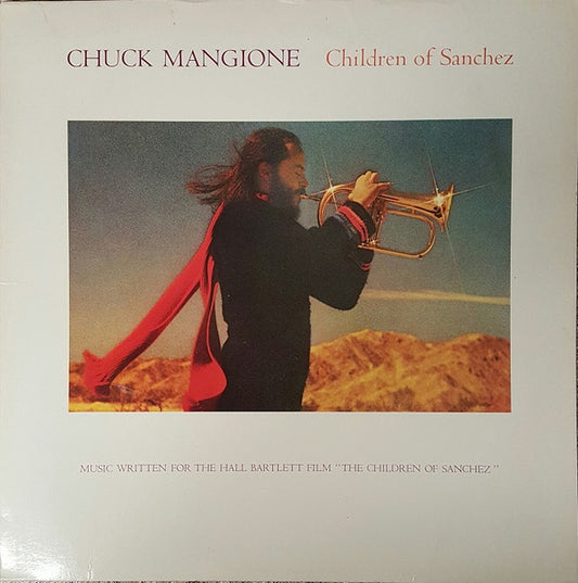 Chuck Mangione : Children Of Sanchez (2xLP, Album, Ter)