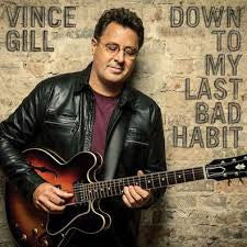 Vince Gill : Down To My Last Bad Habit (CD, Album)