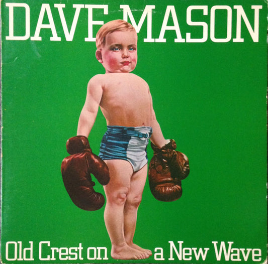 Dave Mason : Old Crest On A New Wave (LP, Album, Gre)