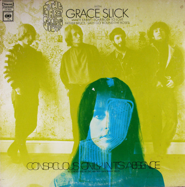 The Great Society With Grace Slick : Conspicuous Only In Its Absence (LP, Album, Pit)