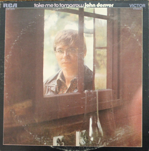 John Denver : Take Me To Tomorrow (LP, Album, Ind)