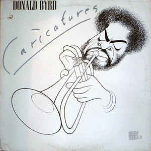 Donald Byrd : Caricatures (LP, Album)