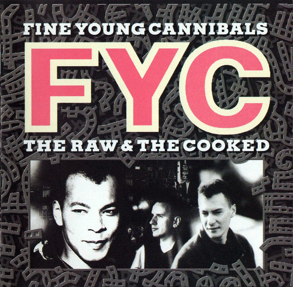 Fine Young Cannibals : The Raw & The Cooked (CD, Album, Club, RE, CRC)