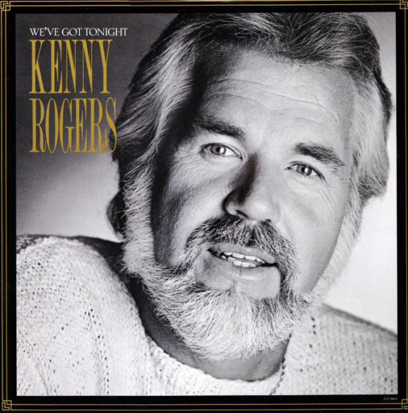 Kenny Rogers : We've Got Tonight (LP, Album, Jac)